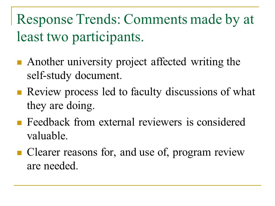 Response Trends: Comments made by at least two participants.