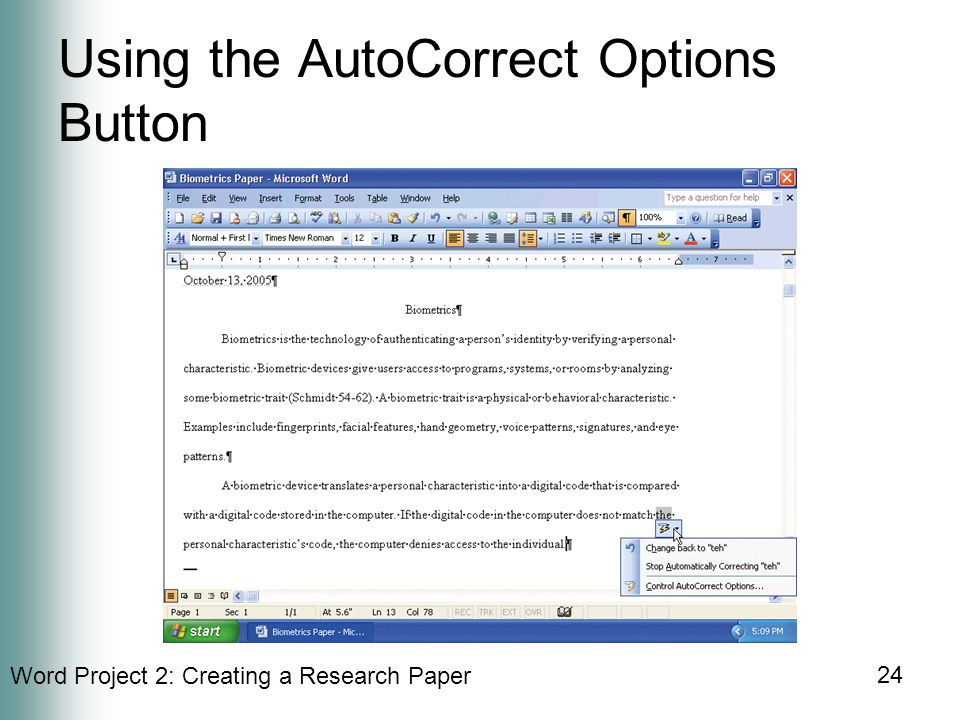Word Project 2: Creating a Research Paper 24 Using the AutoCorrect Options Button
