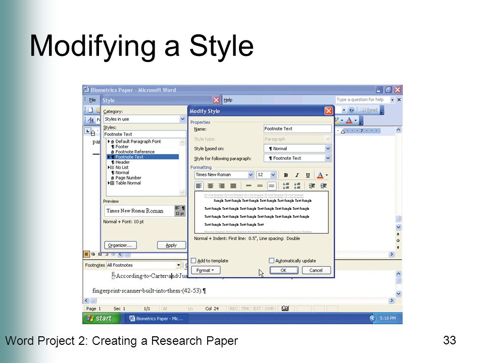 Word Project 2: Creating a Research Paper 33 Modifying a Style