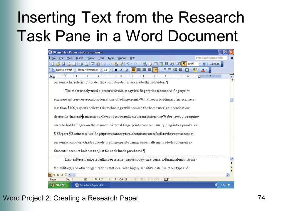 Word Project 2: Creating a Research Paper 74 Inserting Text from the Research Task Pane in a Word Document