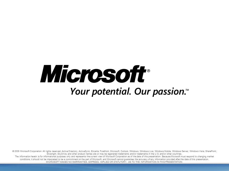 38 Windows Live SkyDrive © 2009 Microsoft Corporation.