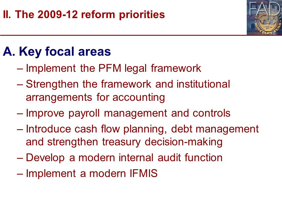II. The reform priorities A.