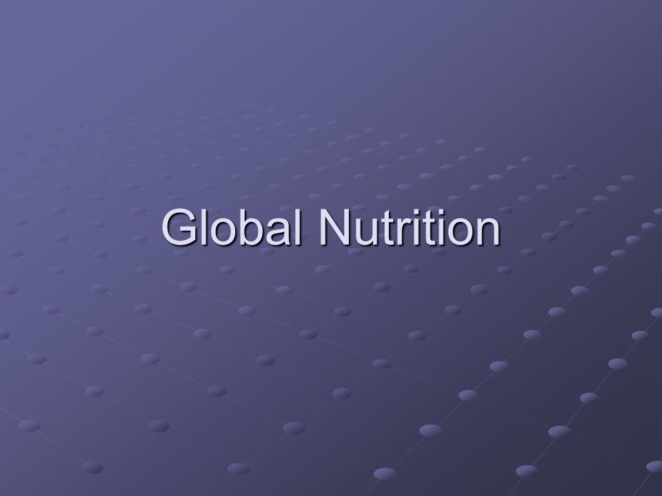 Global Nutrition