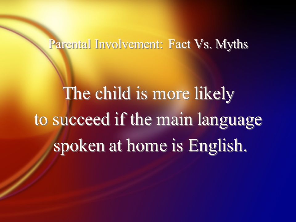 Parental Involvement: Fact Vs.