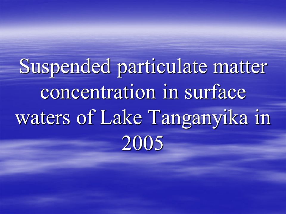 Suspended particulate matter concentration in surface waters of Lake Tanganyika in 2005