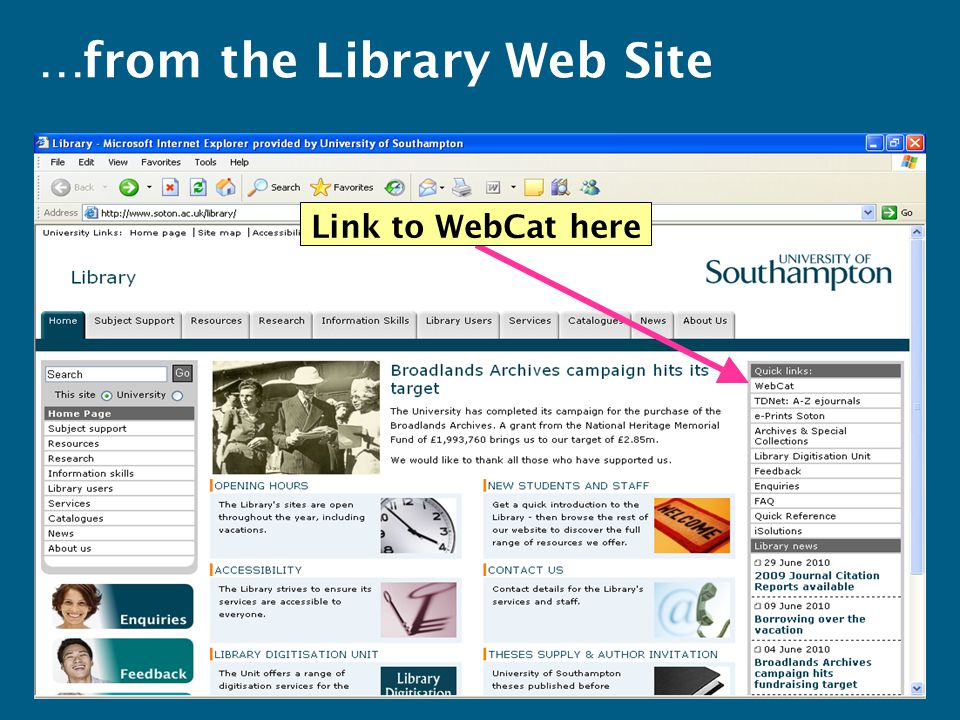 Link to WebCat here …from the Library Web Site