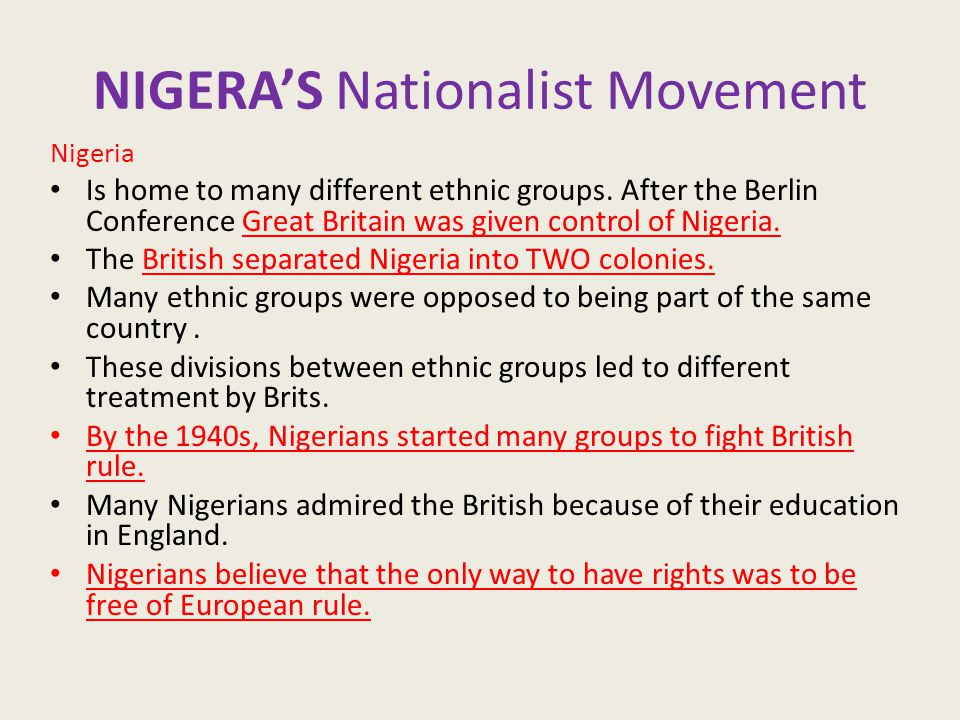 NIGERA’S Nationalist Movement Nigeria Is home to many different ethnic groups.
