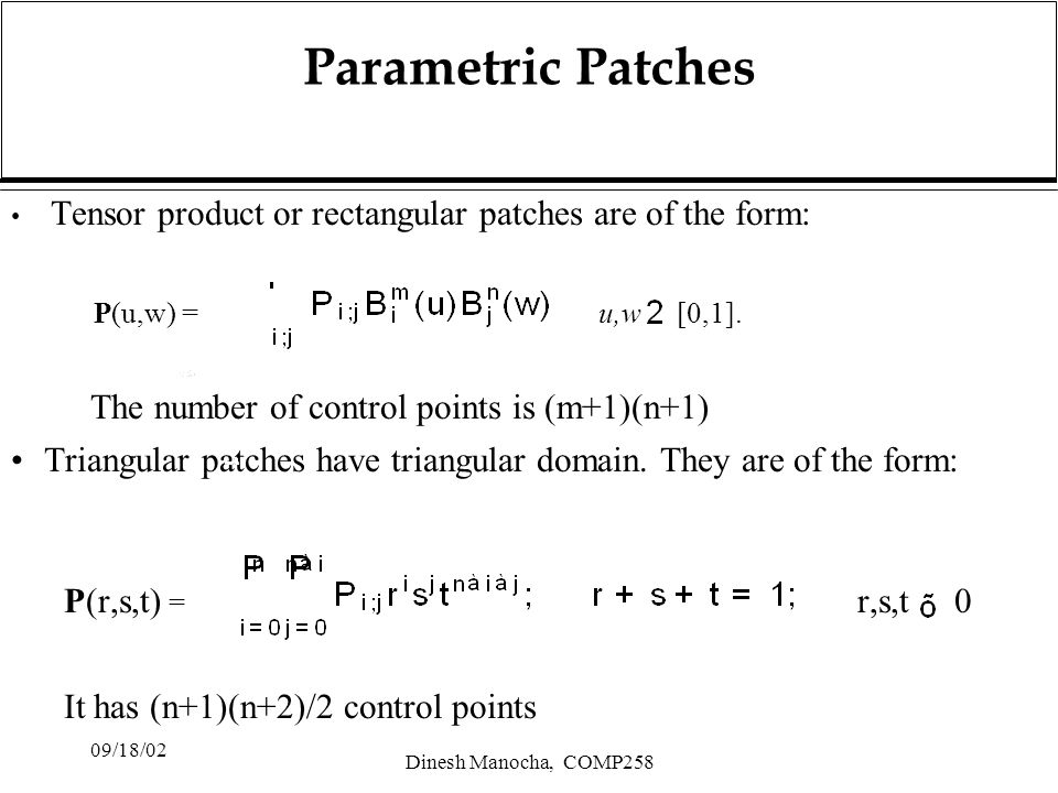 09 18 02 dinesh manocha comp258 parametric patches tensor product w 0 form