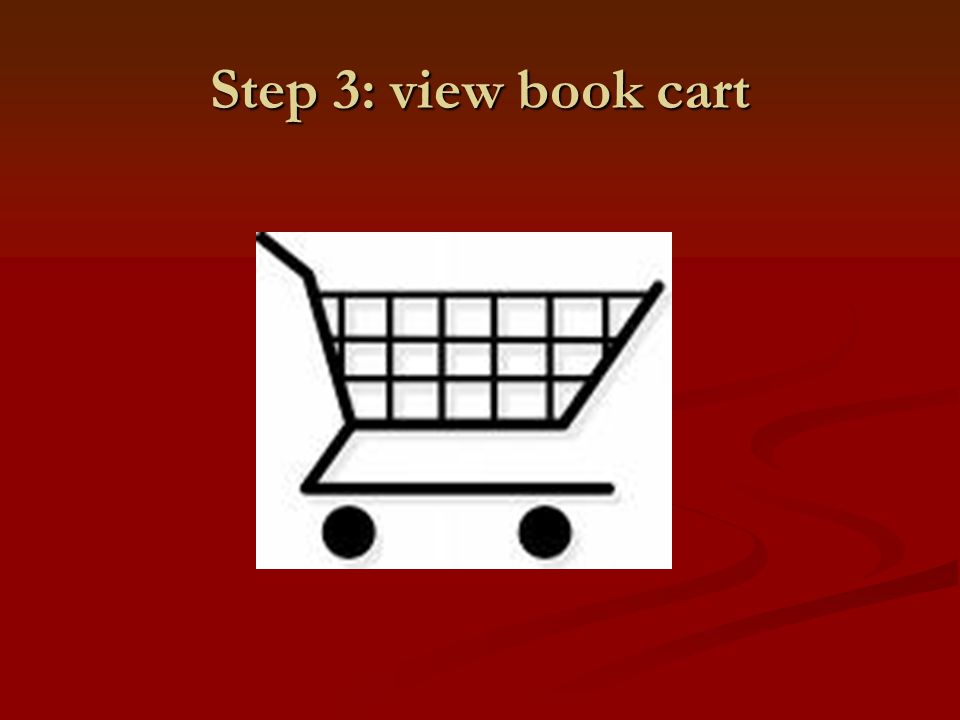 Step 3: view book cart