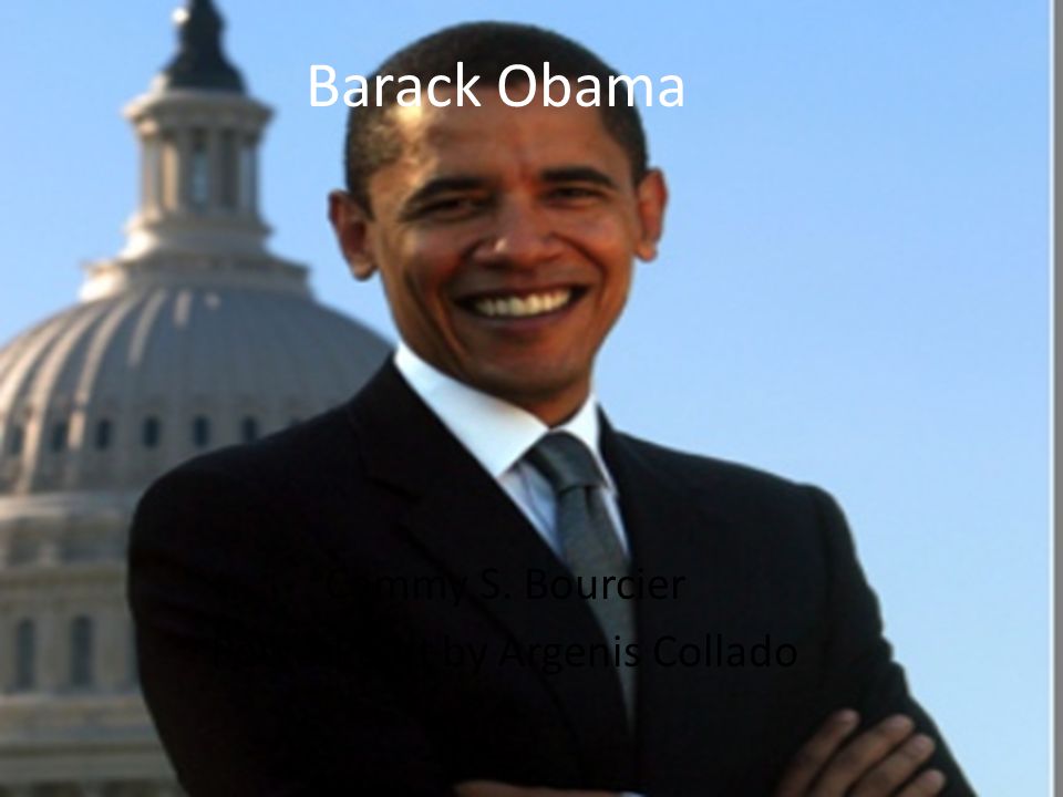 Barack Obama Cammy S. Bourcier PowerPoint by Argenis Collado