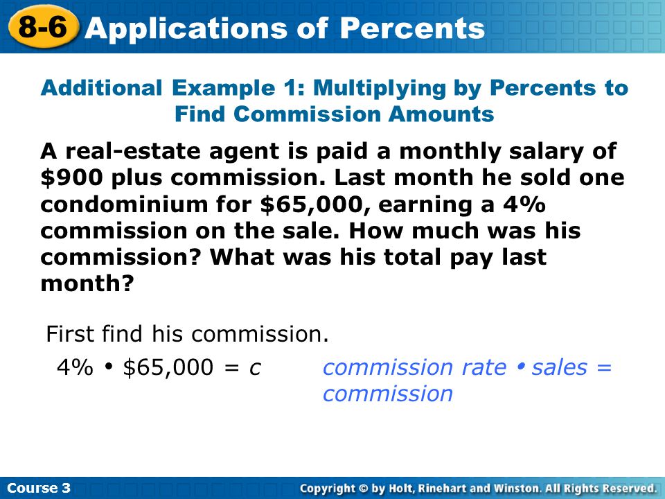 A real-estate agent is paid a monthly salary of $900 plus commission.