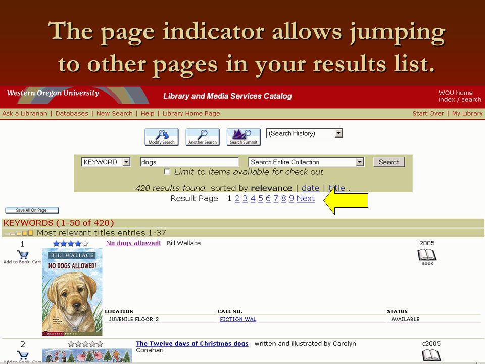The page indicator allows jumping to other pages in your results list.