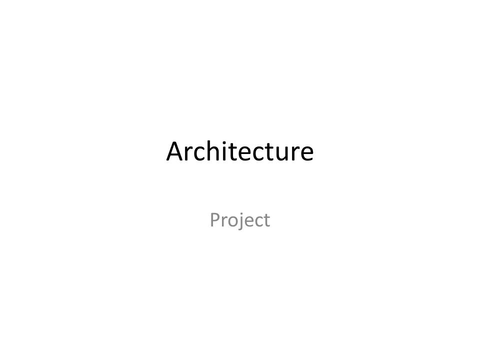 Architecture Project