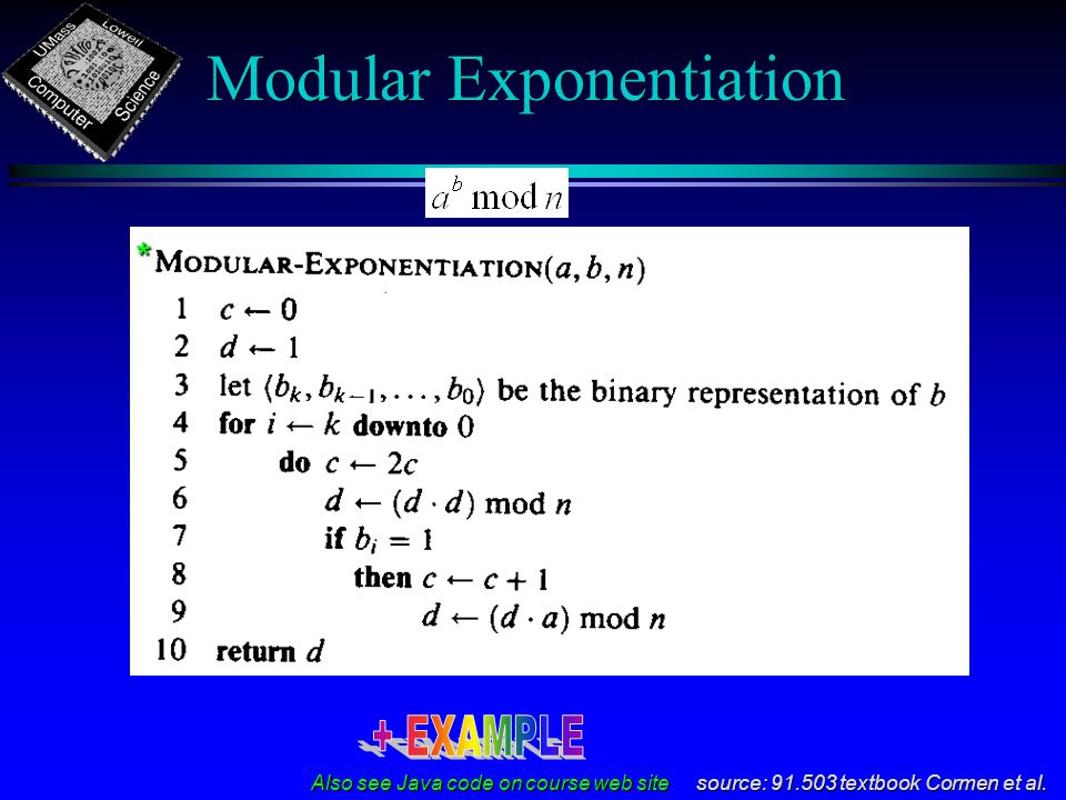 Modular Exponentiation source: textbook Cormen et al.