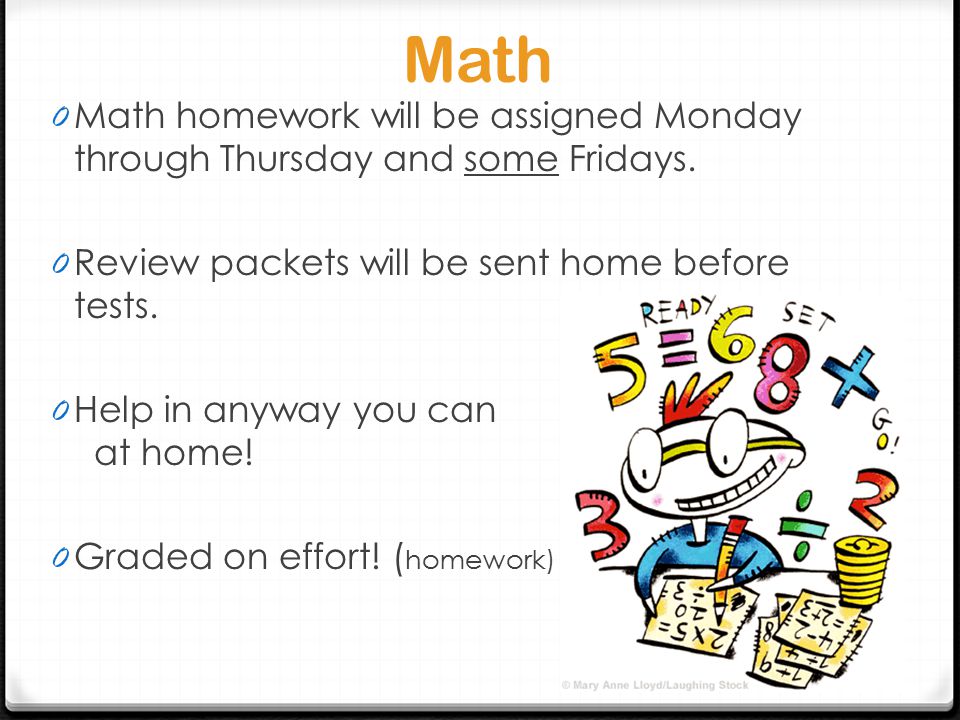 Homework (English) 0 Monday, Wednesday, Friday 0 Three days to turn in missing assignments (10% off each day) 0 POLICY: minutes each night (including reading time as per ASFG standards)