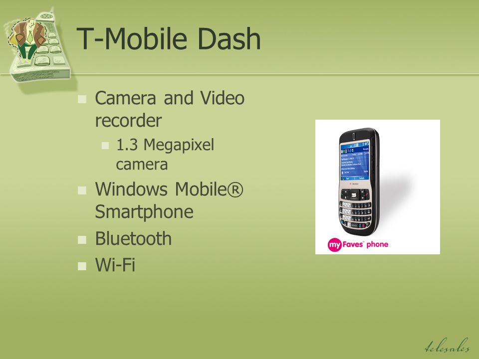 T-Mobile Dash Camera and Video recorder 1.3 Megapixel camera Windows Mobile® Smartphone Bluetooth Wi-Fi