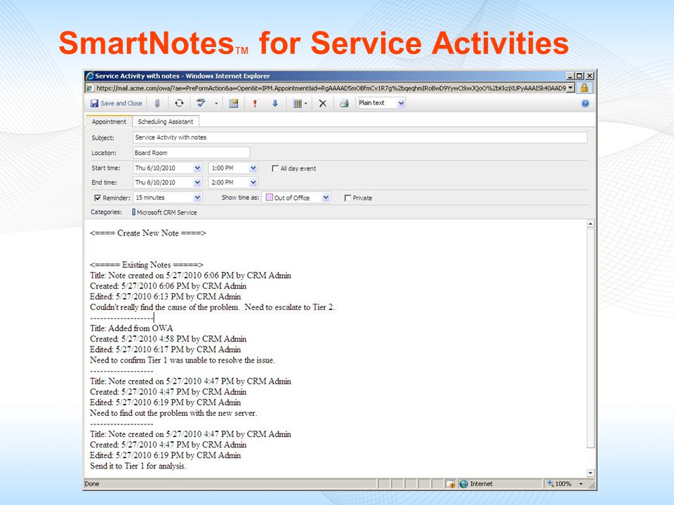 SmartNotes TM for Service Activities