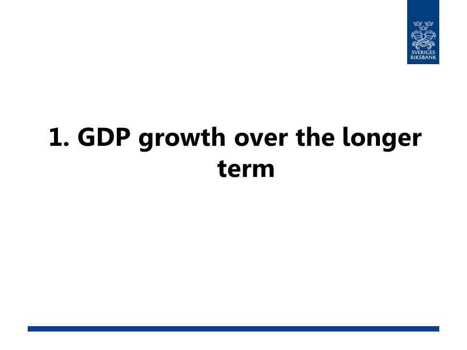 1. GDP growth over the longer term