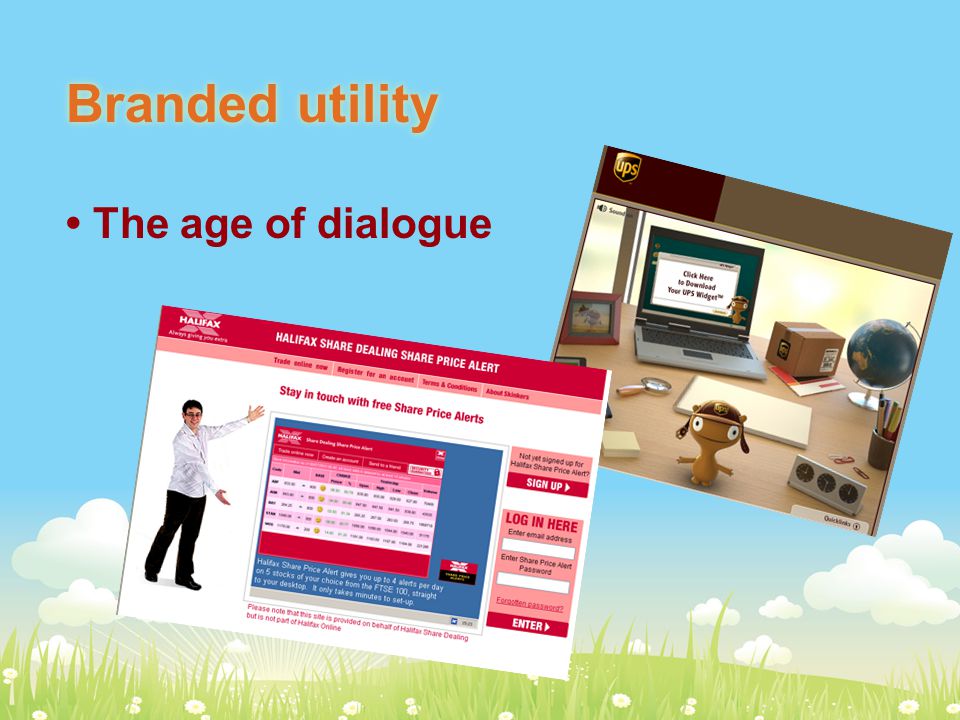 Branded utility The age of dialogue