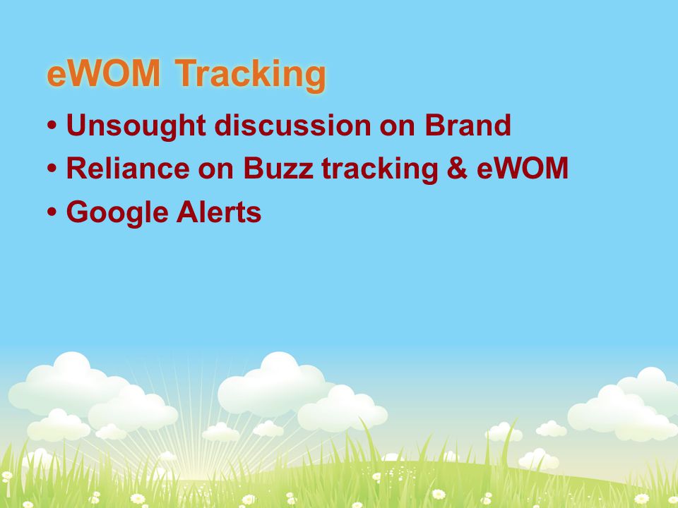 eWOM Tracking Unsought discussion on Brand Reliance on Buzz tracking & eWOM Google Alerts
