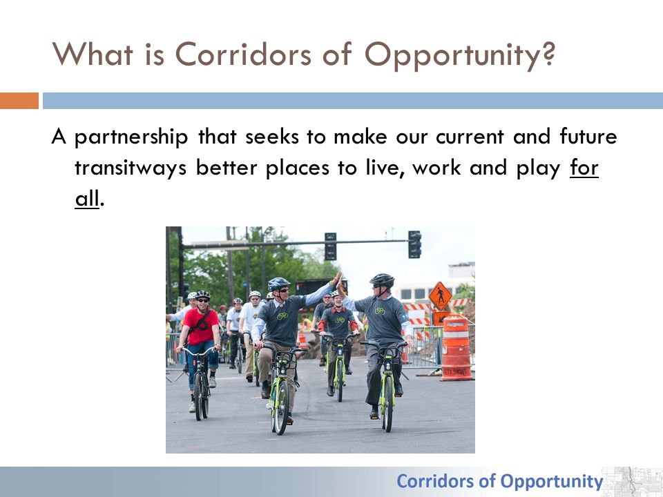 What is Corridors of Opportunity.