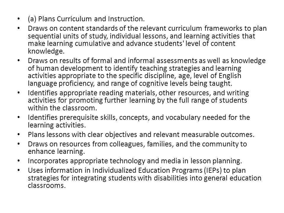(a) Plans Curriculum and Instruction.