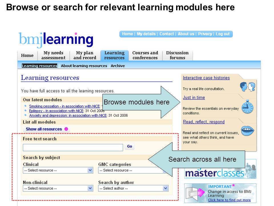 Browse modules here Search across all here Browse or search for relevant learning modules here