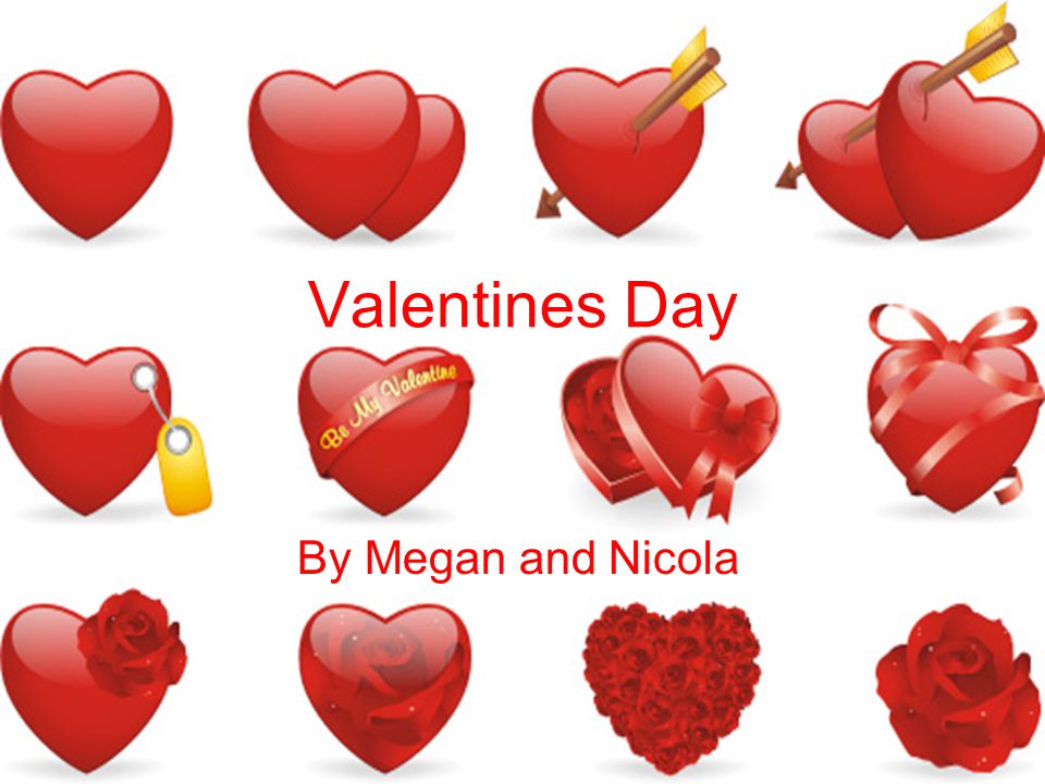 Valentines Day By Megan and Nicola
