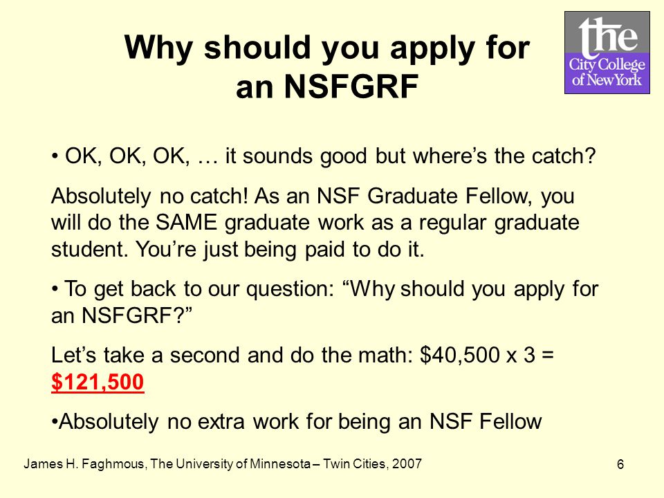 6 Why should you apply for an NSFGRF OK, OK, OK, … it sounds good but where’s the catch.