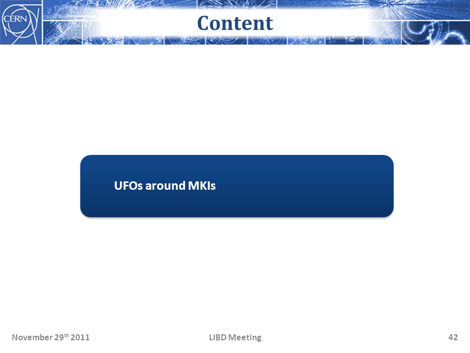 LIBD MeetingNovember 29 th Content UFOs around MKIs