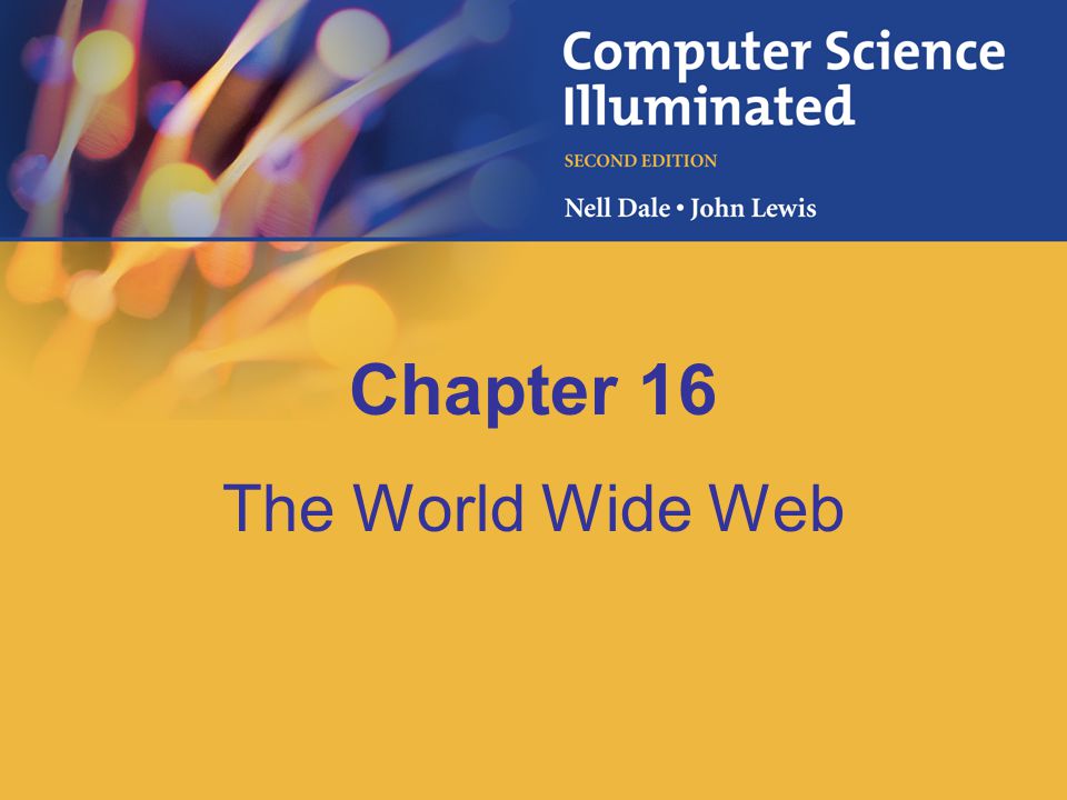 Chapter 16 The World Wide Web