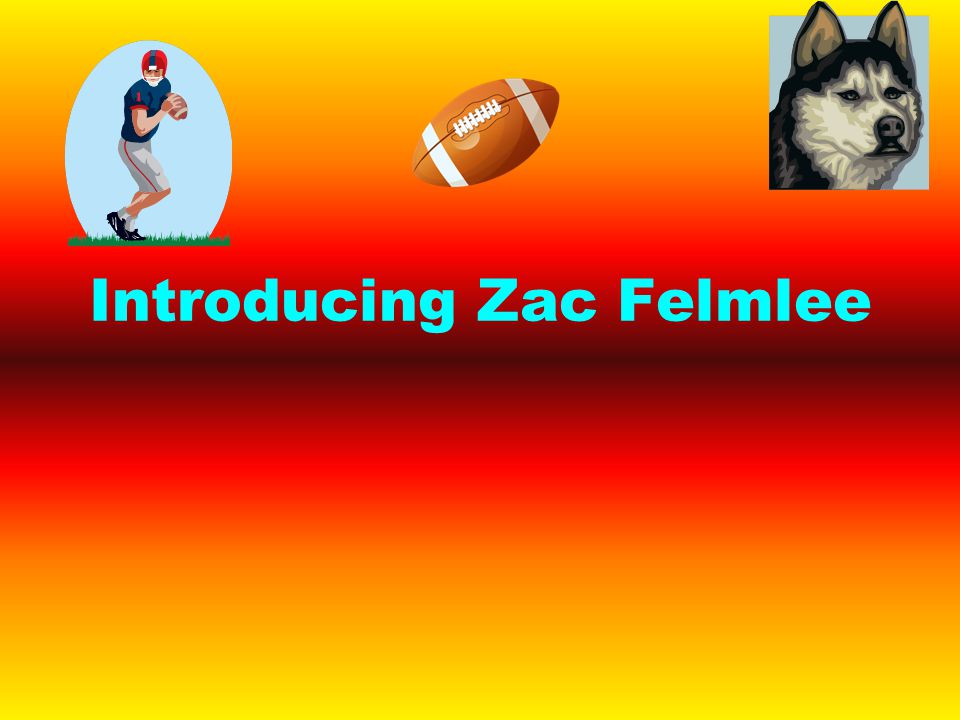 Introducing Zac Felmlee