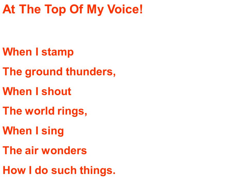 At The Top Of My Voice.