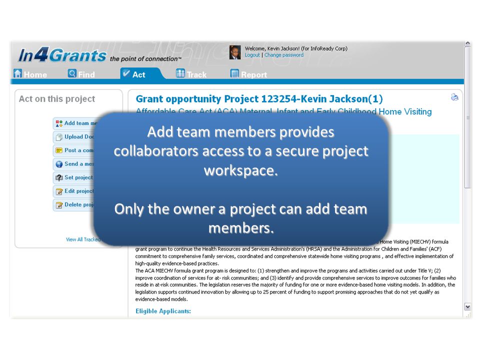 Add team members provides collaborators access to a secure project workspace.