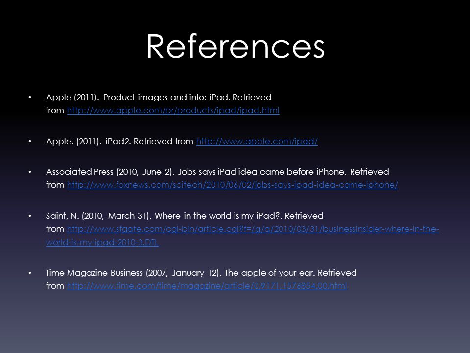 References Apple (2011). Product images and info: iPad.