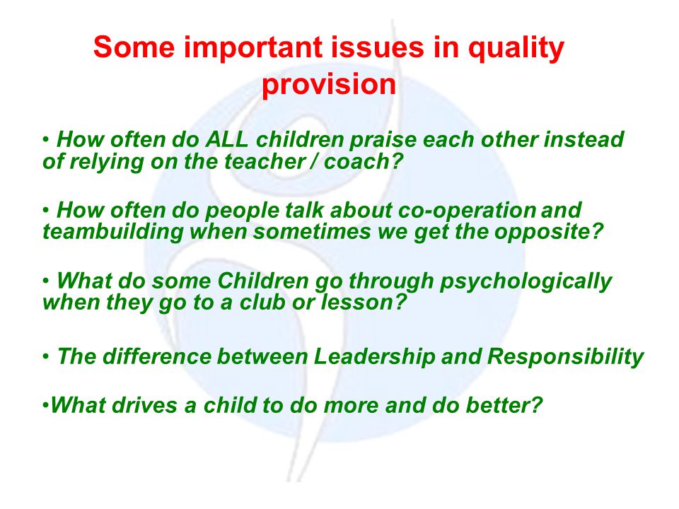 How often do ALL children praise each other instead of relying on the teacher / coach.