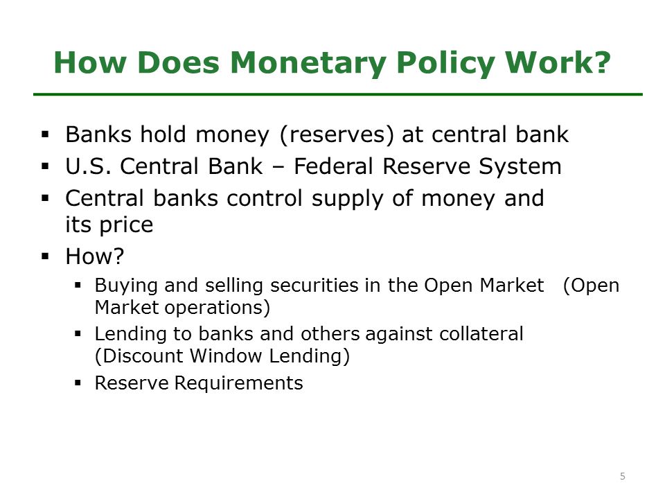  Banks hold money (reserves) at central bank  U.S.