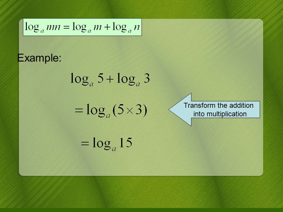 Example: Transform the addition into multiplication