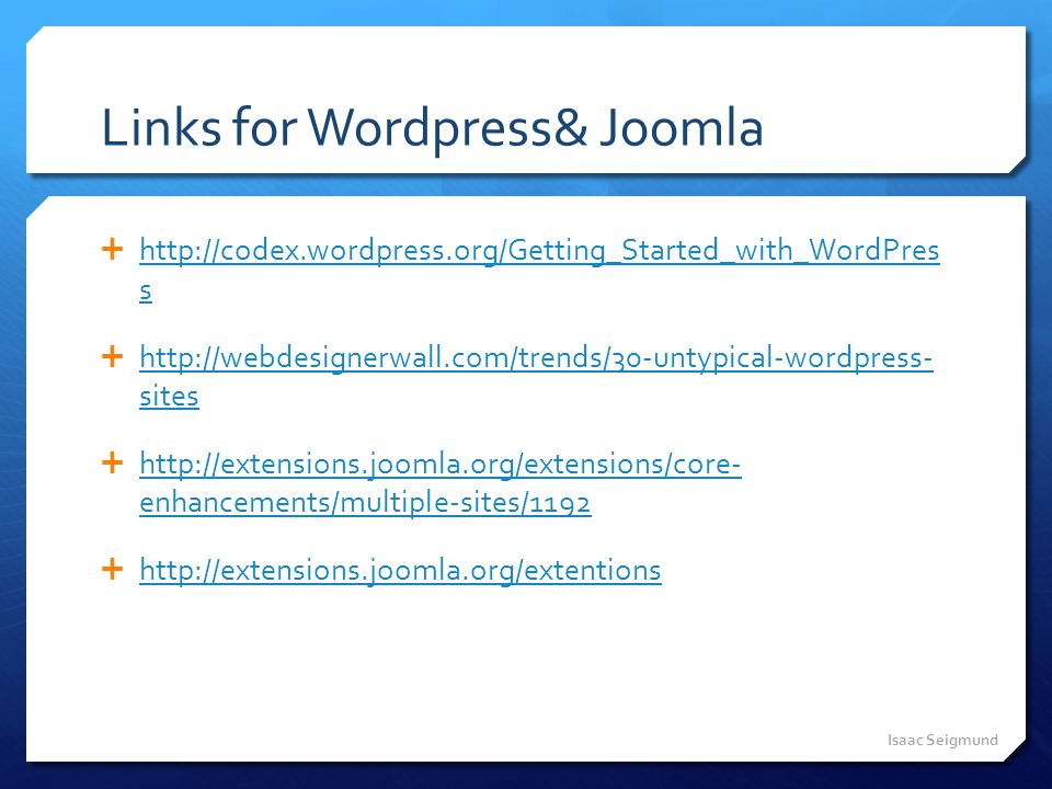 Links for Wordpress& Joomla    s   s    sites   sites    enhancements/multiple-sites/ enhancements/multiple-sites/1192      Isaac Seigmund