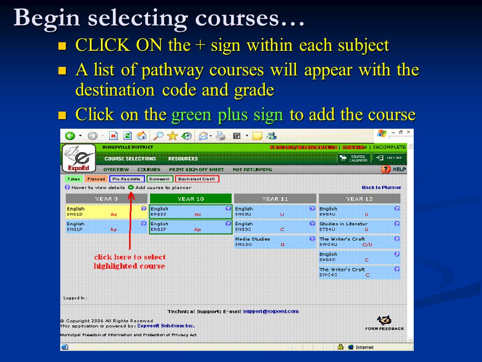 Begin selecting courses… CLICK ON the + sign within each subject CLICK ON the + sign within each subject A list of pathway courses will appear with the destination code and grade A list of pathway courses will appear with the destination code and grade Click on the green plus sign to add the course Click on the green plus sign to add the course