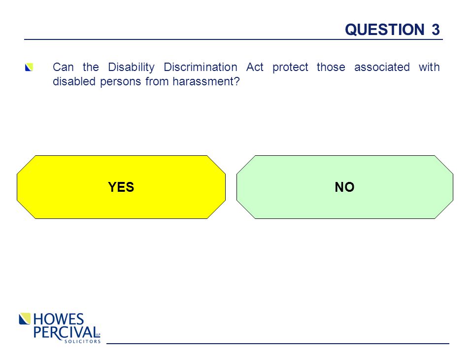 Can the Disability Discrimination Act protect those associated with disabled persons from harassment.