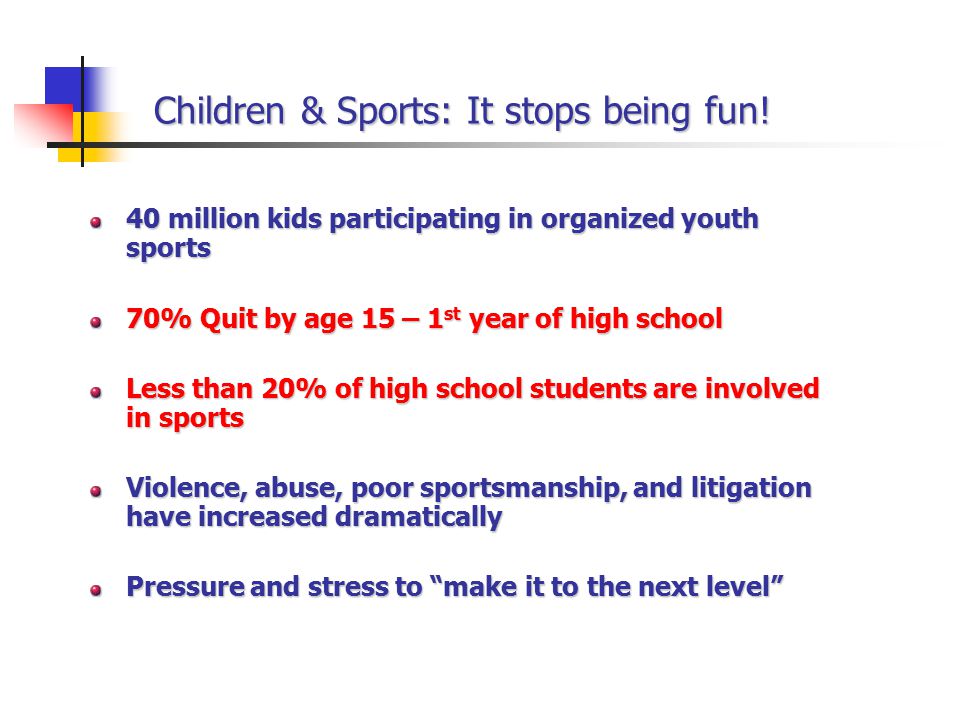 Children & Sports: It stops being fun.