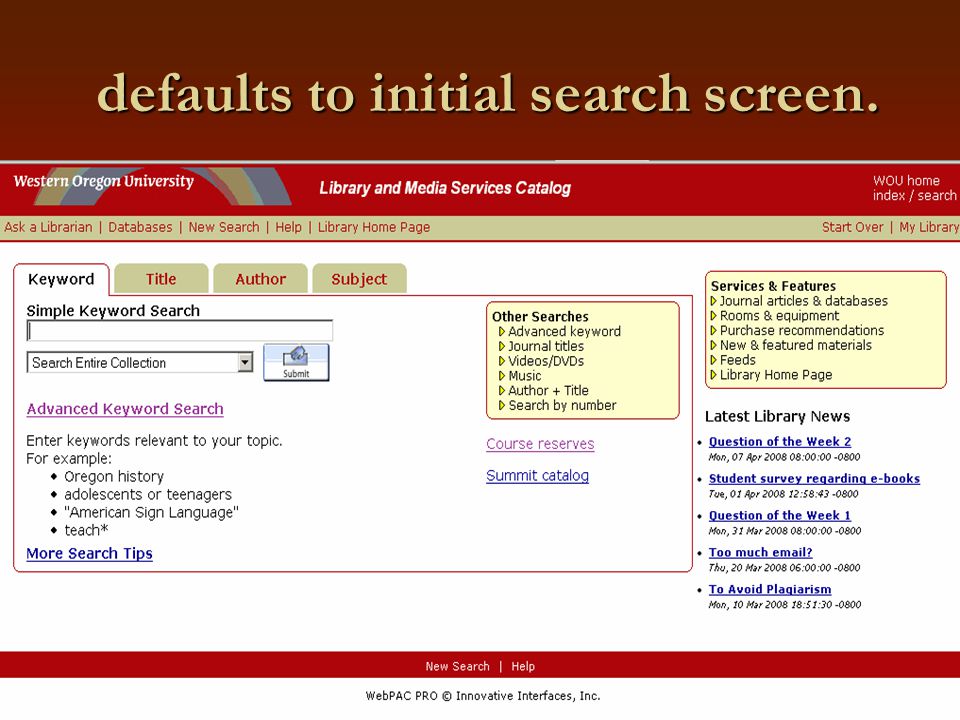 defaults to initial search screen.