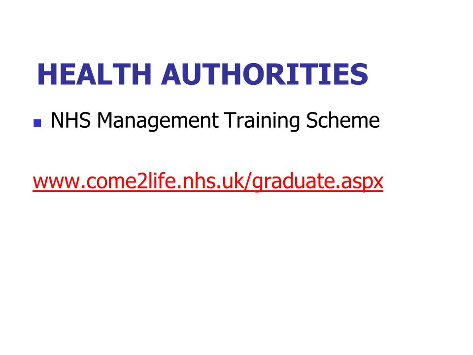 HEALTH AUTHORITIES NHS Management Training Scheme