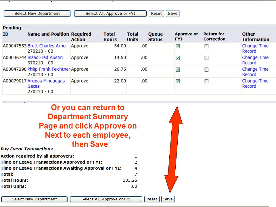 Or you can return to Department Summary Page and click Approve on Next to each employee, then Save