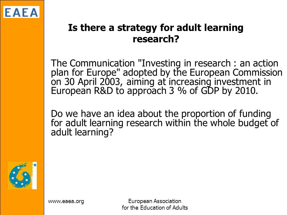 Association for the Education of Adults Is there a strategy for adult learning research.