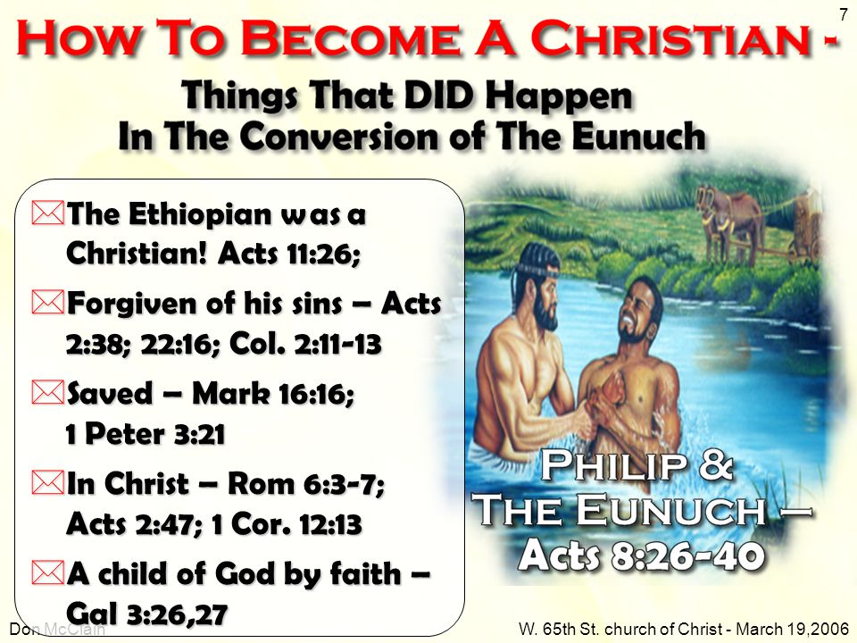 Don McClainW. 65th St. church of Christ - March 19, *The Ethiopian was a Christian.