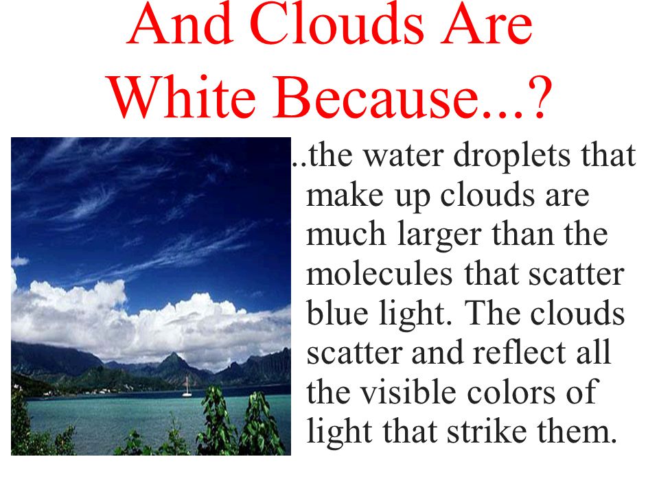 Why is the sky blue.