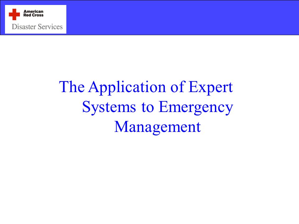 The Application of Expert Systems to Emergency Management