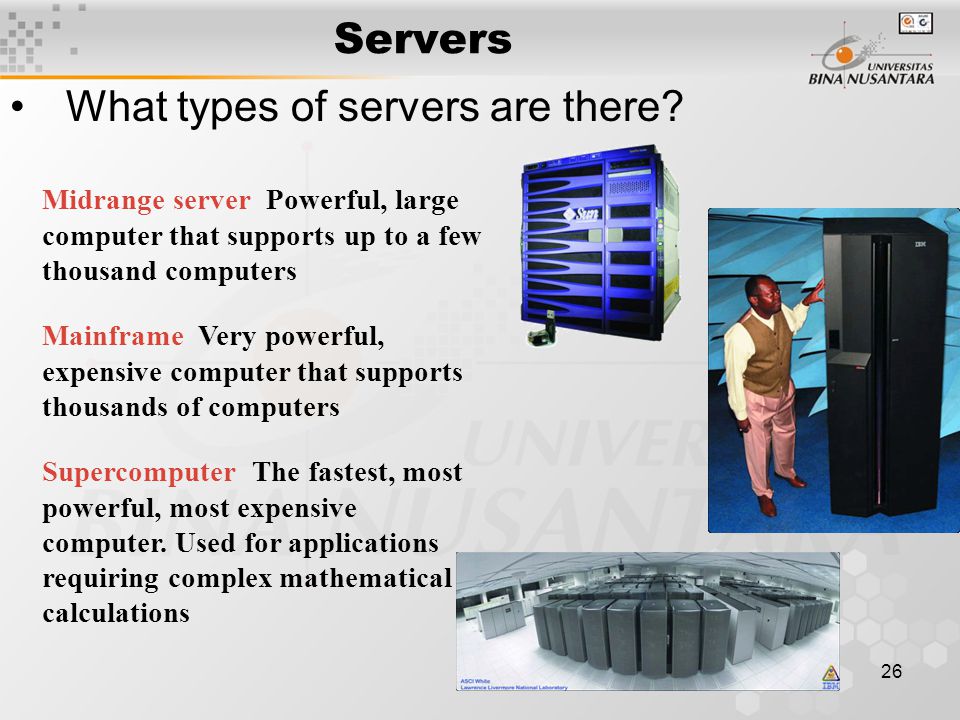26 Servers What types of servers are there.